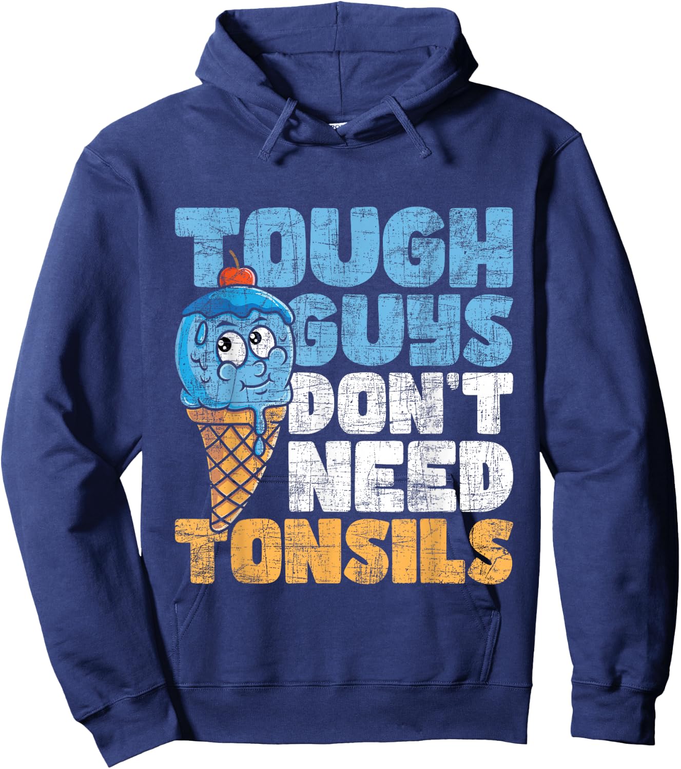 Tough Guys Don't Need Tonsils - Tonsil Removal Tonsillectomy Small Hoodie - Hoodie | Navy