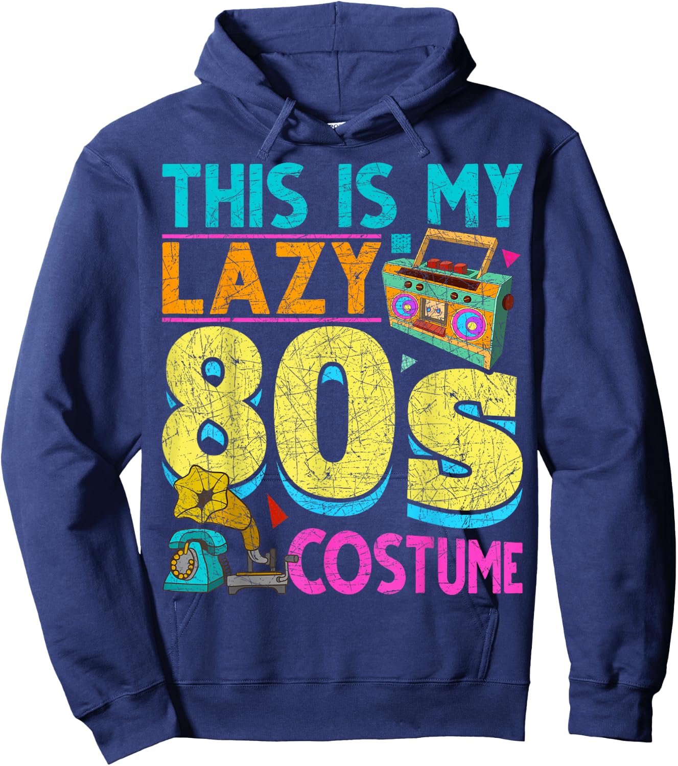 Funny This Is My Lazy 80s Costume Party Vintage Eighties Hoodie - Hoodie | Navy