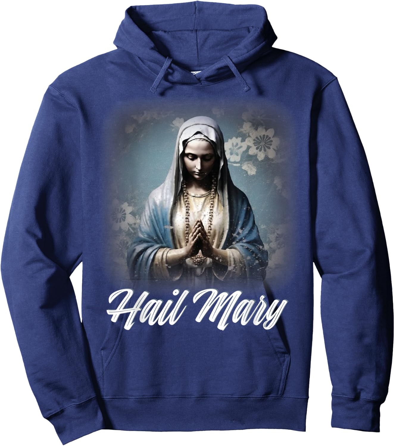 Hail Mary Our Lady Blessed Mother Rosary Catholic Hoodie - Hoodie | Navy
