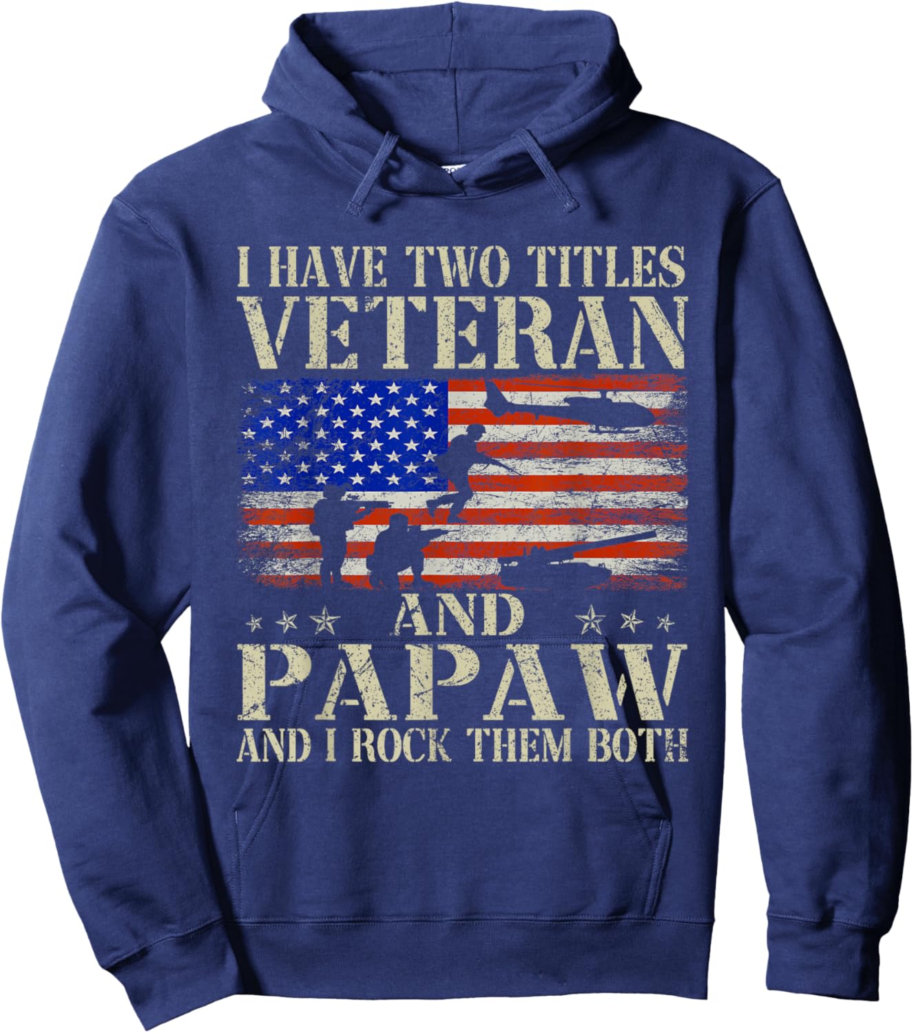 Two Titles Veteran Papaw USA Flag Funny Gifts Papa Grandpa Hoodie - Hoodie | Navy