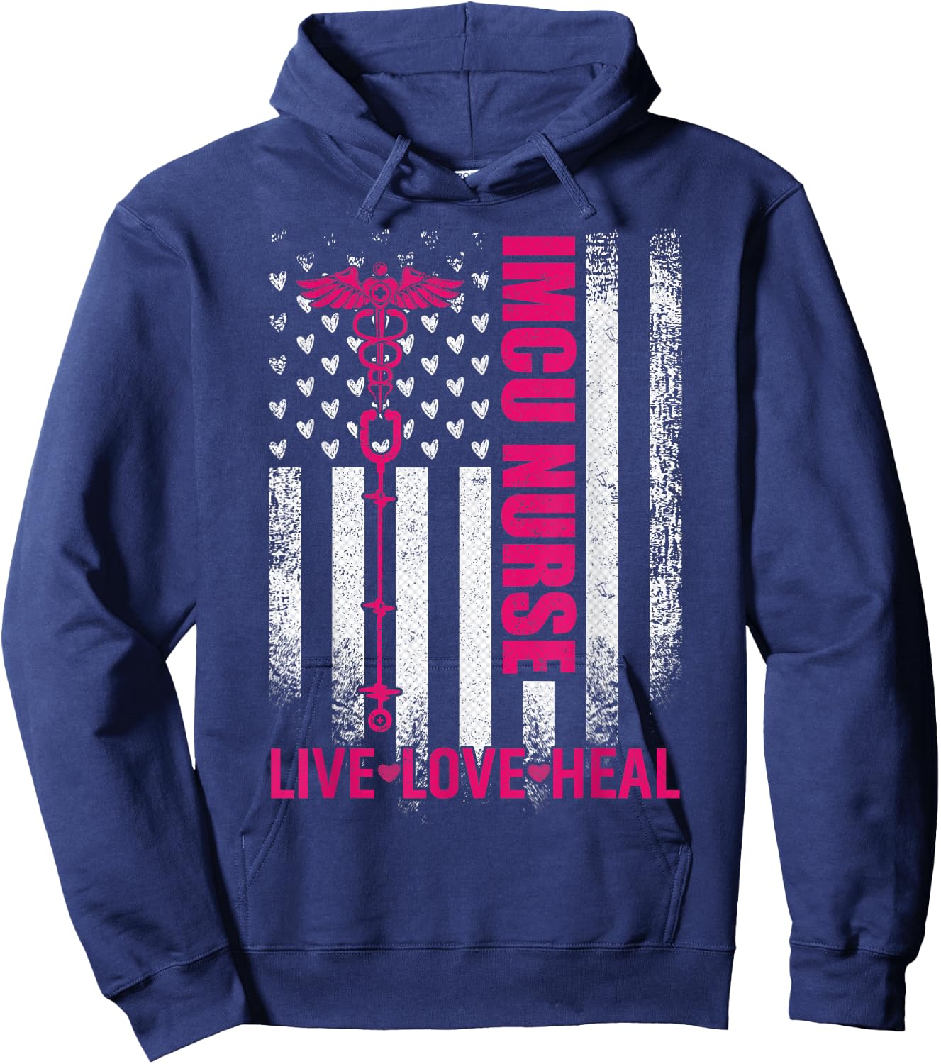 Vintage USA Flag Live Love Heal, Proud IMCU Nurse Hoodie - Hoodie | Navy