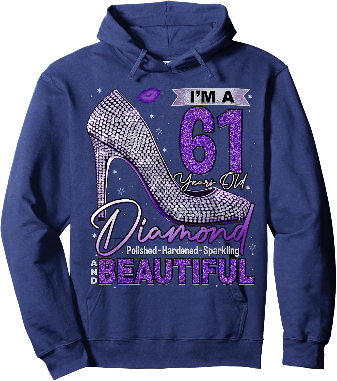 I'm A 61 Years Old Diamond, 61 and Fabulous Birthday Women Hoodie - Hoodie | Navy