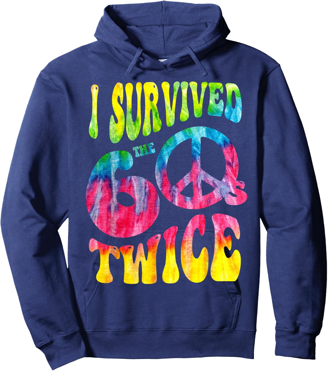 Retro I SURVIVED My SIXTIES TWICE 70th Birthday 60s Vibes Hoodie - Hoodie | Navy