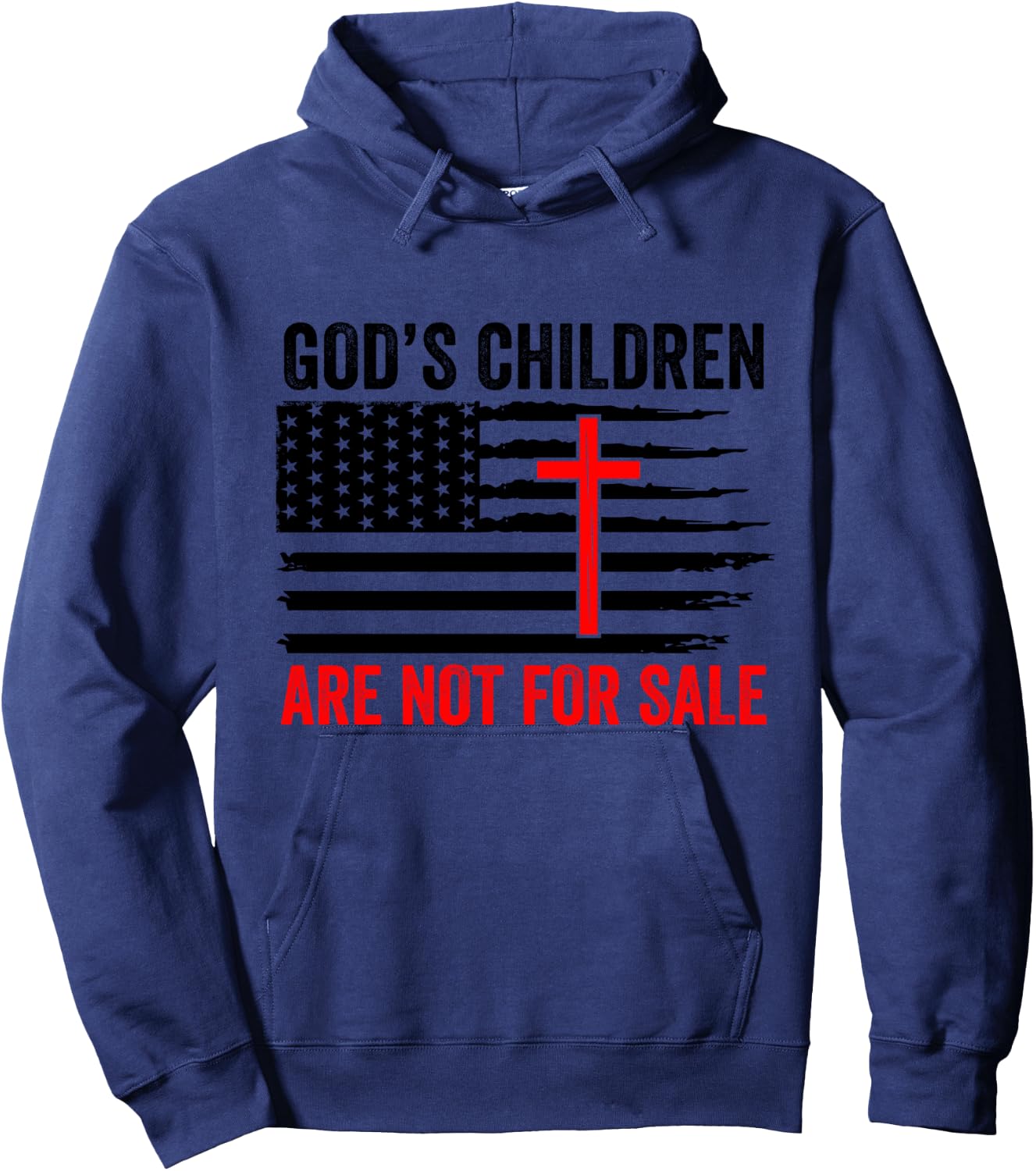 God's Children Are Not For Sale Political Christian Gift Hoodie - Hoodie | Navy
