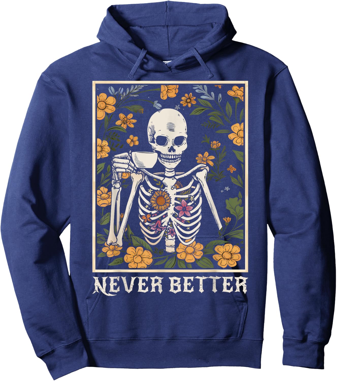 Halloween Never Better Skeleton Funny Skull Hoodie - Hoodie | Navy