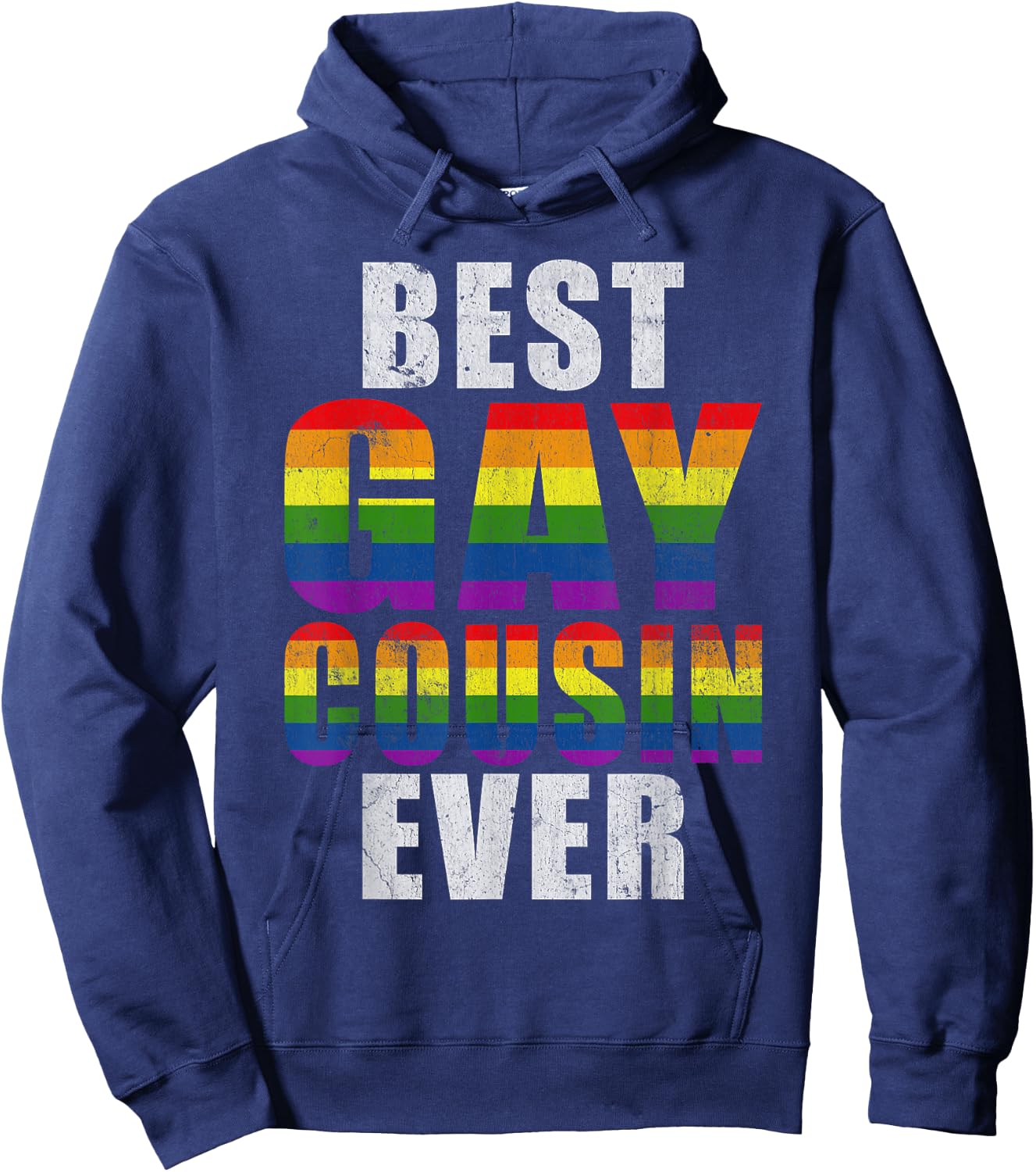 Best Gay Cousin Ever Cousin Hoodie - Hoodie | Navy