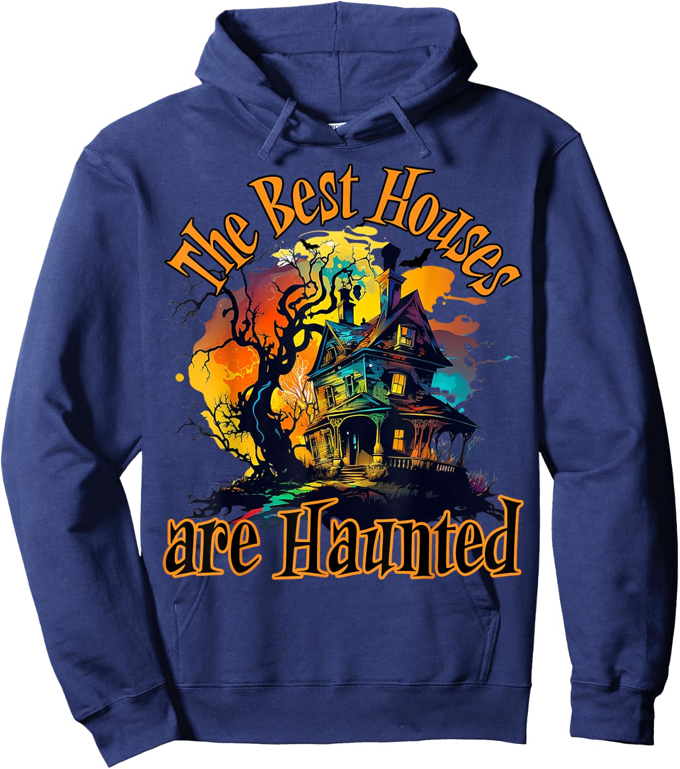 The Best Houses are Haunted, Halloween design Hoodie - Hoodie | Navy