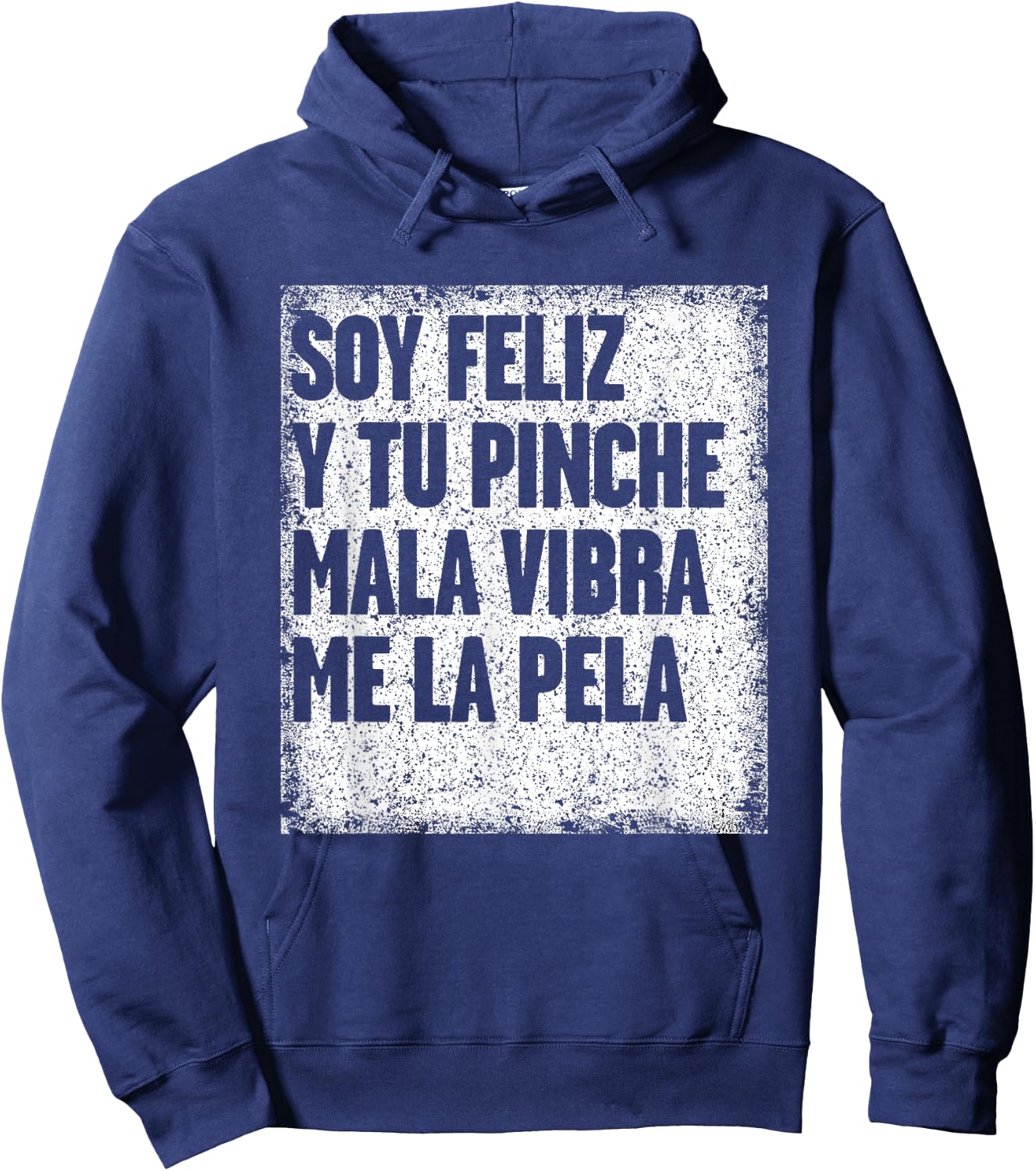 Mexican Funny T Shirt Camisas Con Mensajes Motivacionales Hoodie - Hoodie | Navy