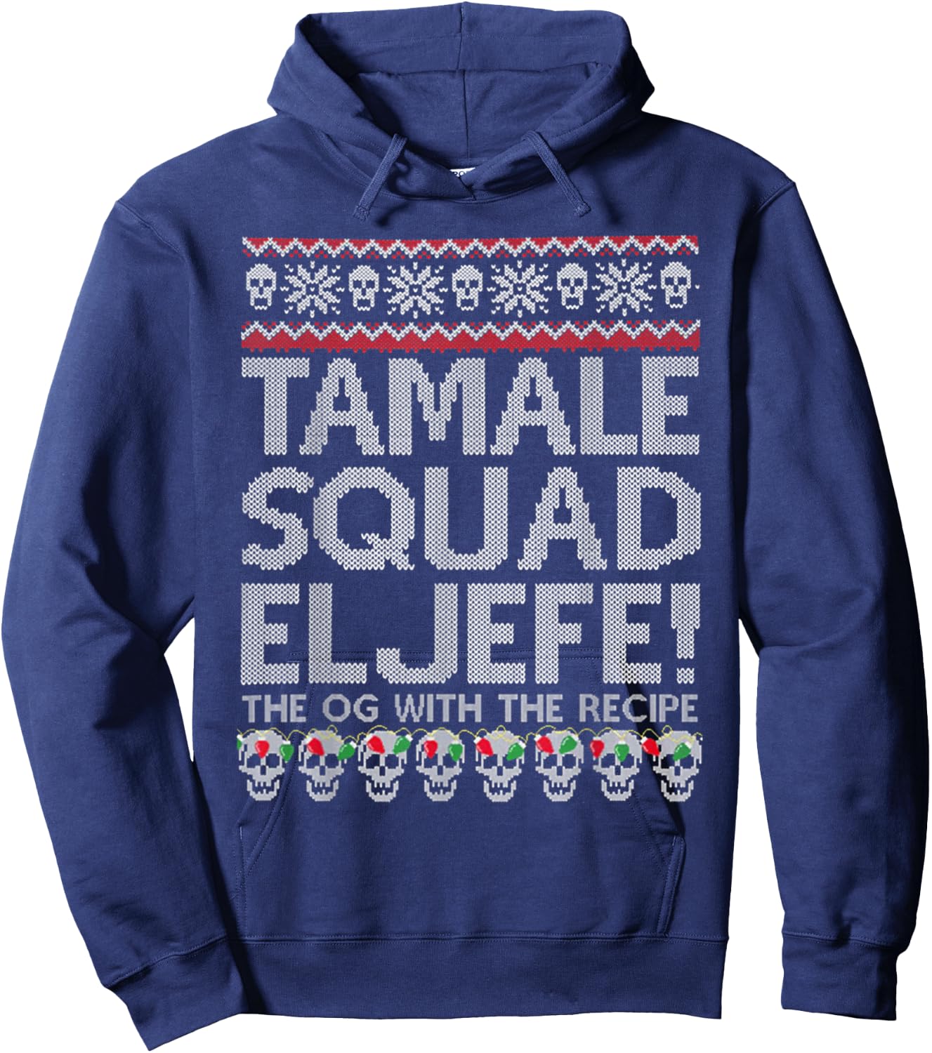 Tamale Squad El Jefe The Og With The Recipe Hoodie - Hoodie | Navy