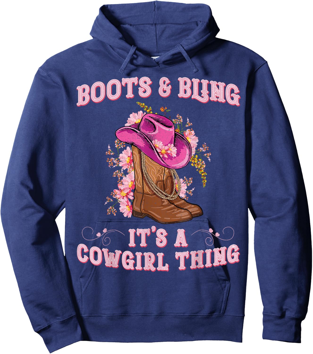 Boots and Bling its a Cowgirl Thing Cute Love Country Girls Hoodie - Hoodie | Navy