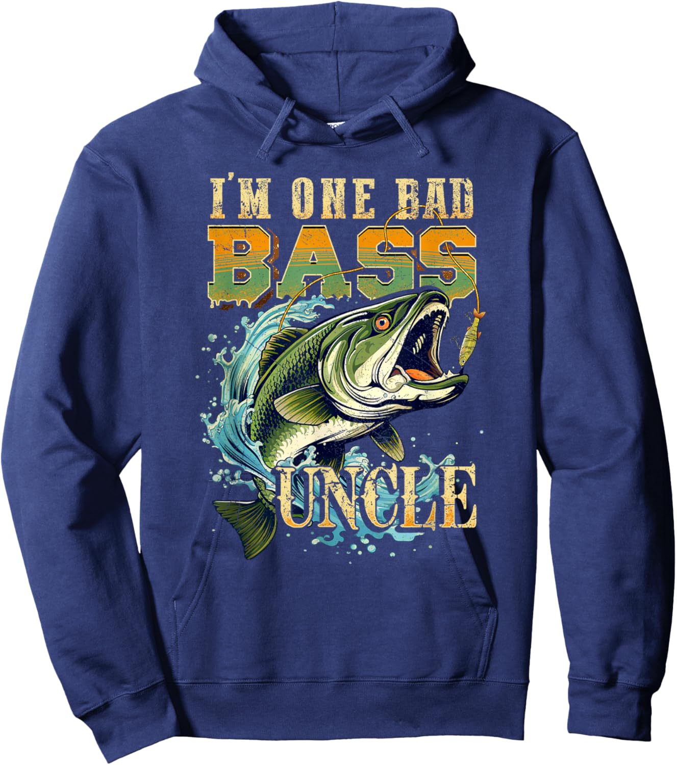 I'm One Bad Bass Uncle Bass Fishing Gift Fish Lovers Hoodie - Hoodie | Navy