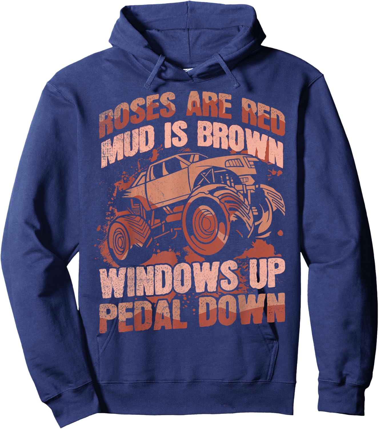Mudding and Mud Bogging Design for a Mudding Lover Hoodie - Hoodie | Navy