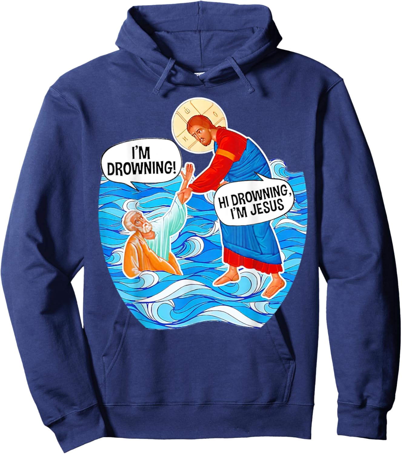 Hi Drowning I'm Jesus Funny Hoodie - Hoodie | Navy
