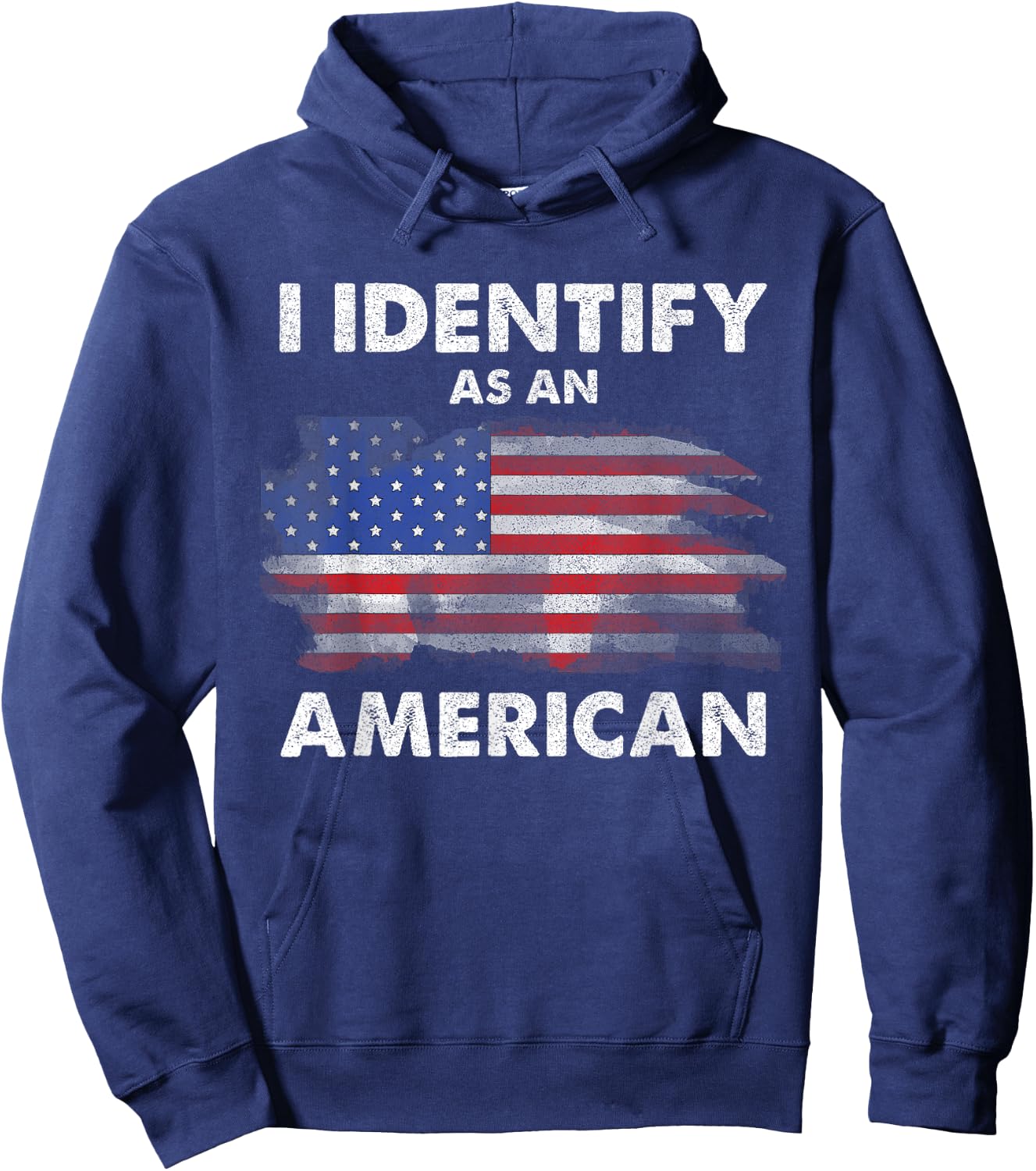 I Identify As An American Politics US Flag Proud American Hoodie - Hoodie | Navy