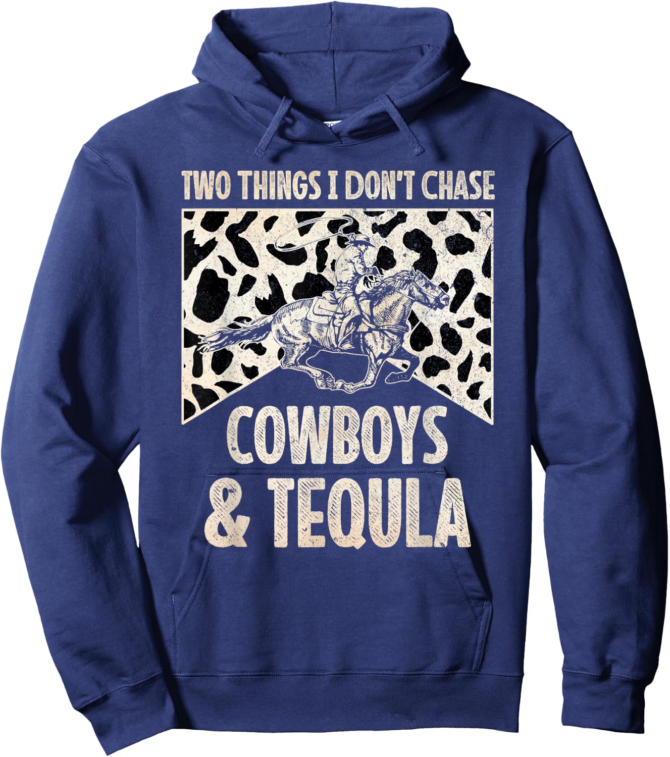 Leopard 2 Things I Don't Chase Cowboys & Tequila Western Hoodie - Hoodie | Navy