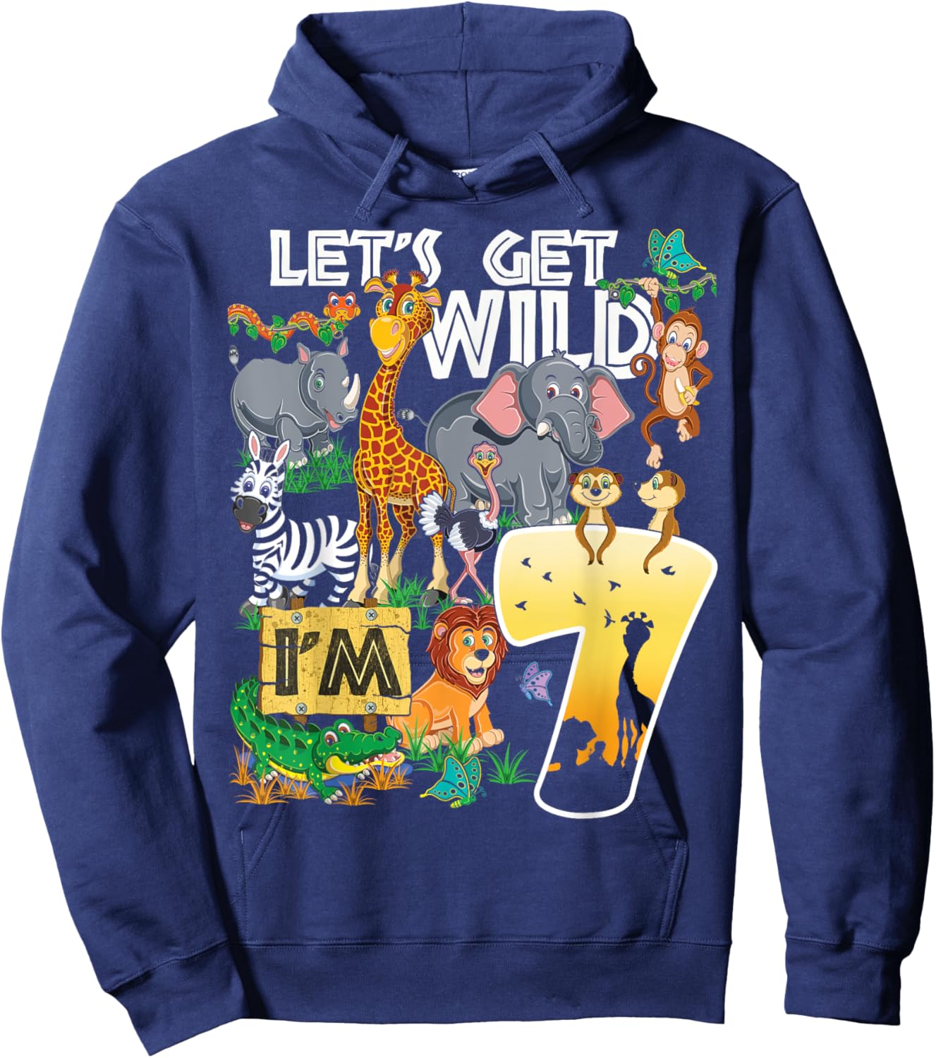 Kids Safari Zoo 7th Birthday Party Let's Get Wild I'm 7 Hoodie - Hoodie | Navy