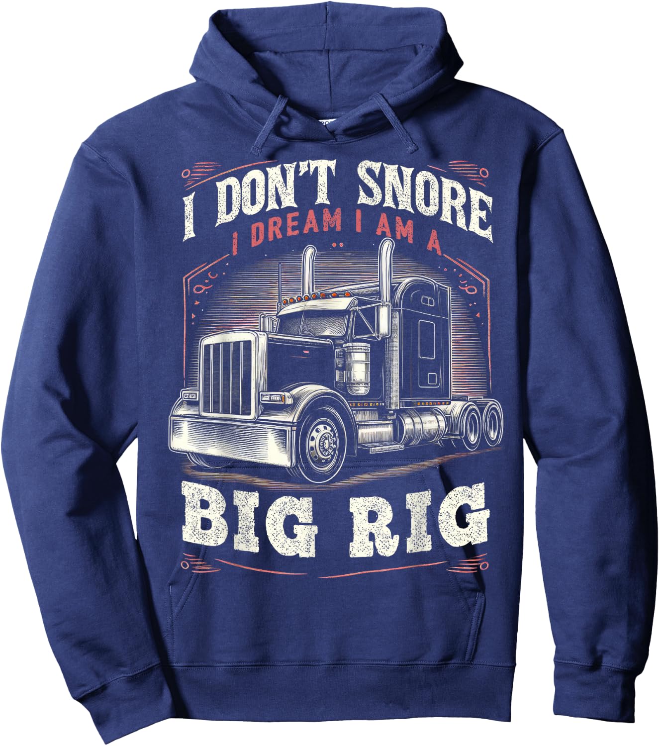 Truck Driver Snore Big Rig Funny Trucker Semi Driver Hoodie - Hoodie | Navy