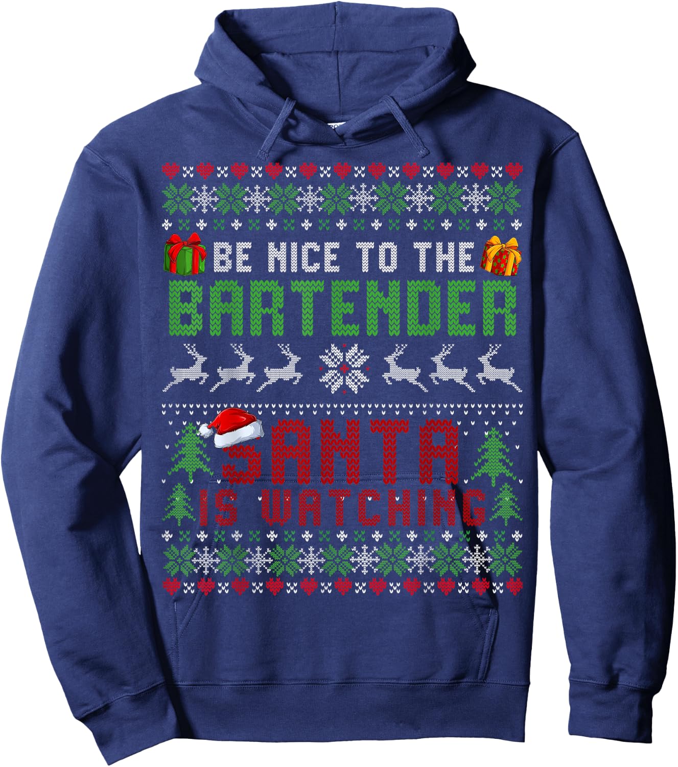 Be nice To the Bartender Santa is Watching Christmas Sweater Hoodie - Hoodie | Navy
