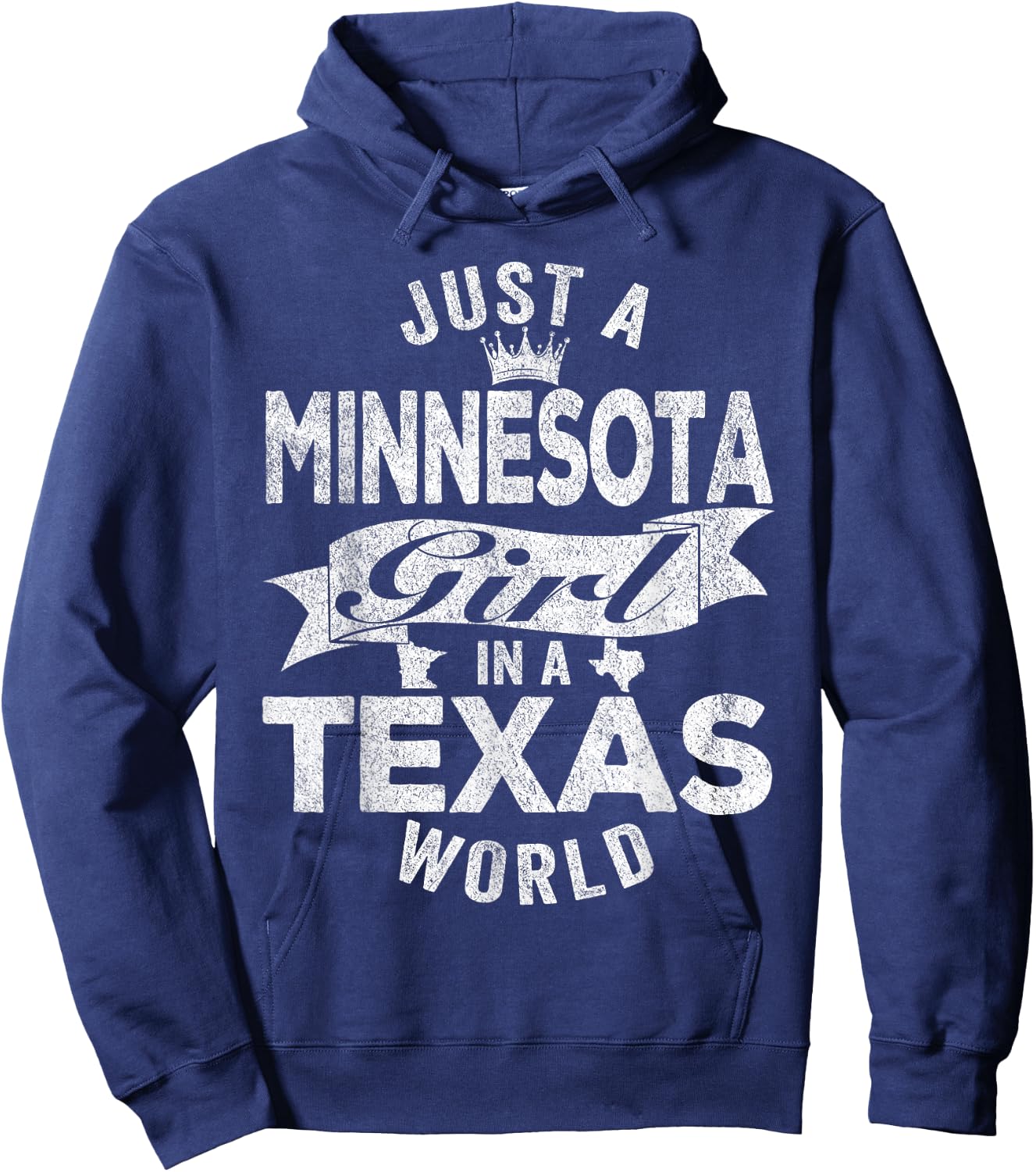 Just A Minnesota Girl In A Texas World Hoodie - Hoodie | Navy