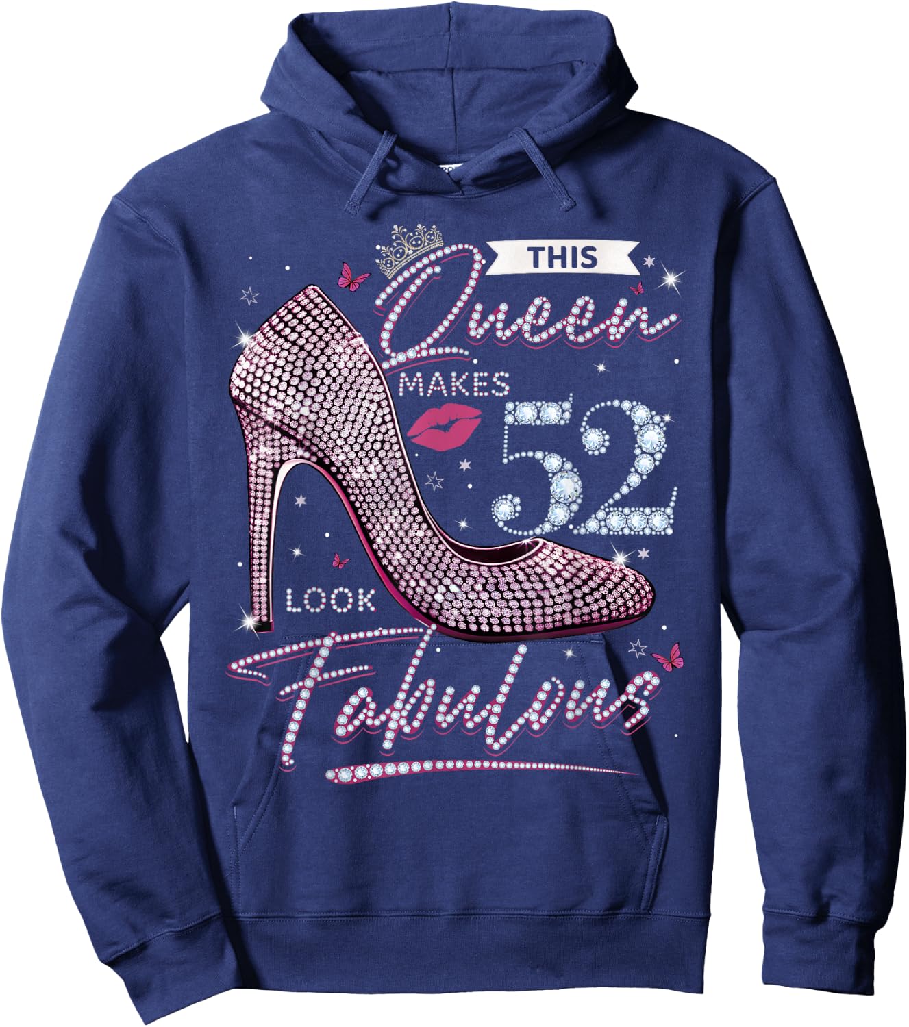 This Queen Makes 52 Looks Fabulous Shirt 52nd Birthday Women Hoodie - Hoodie | Navy