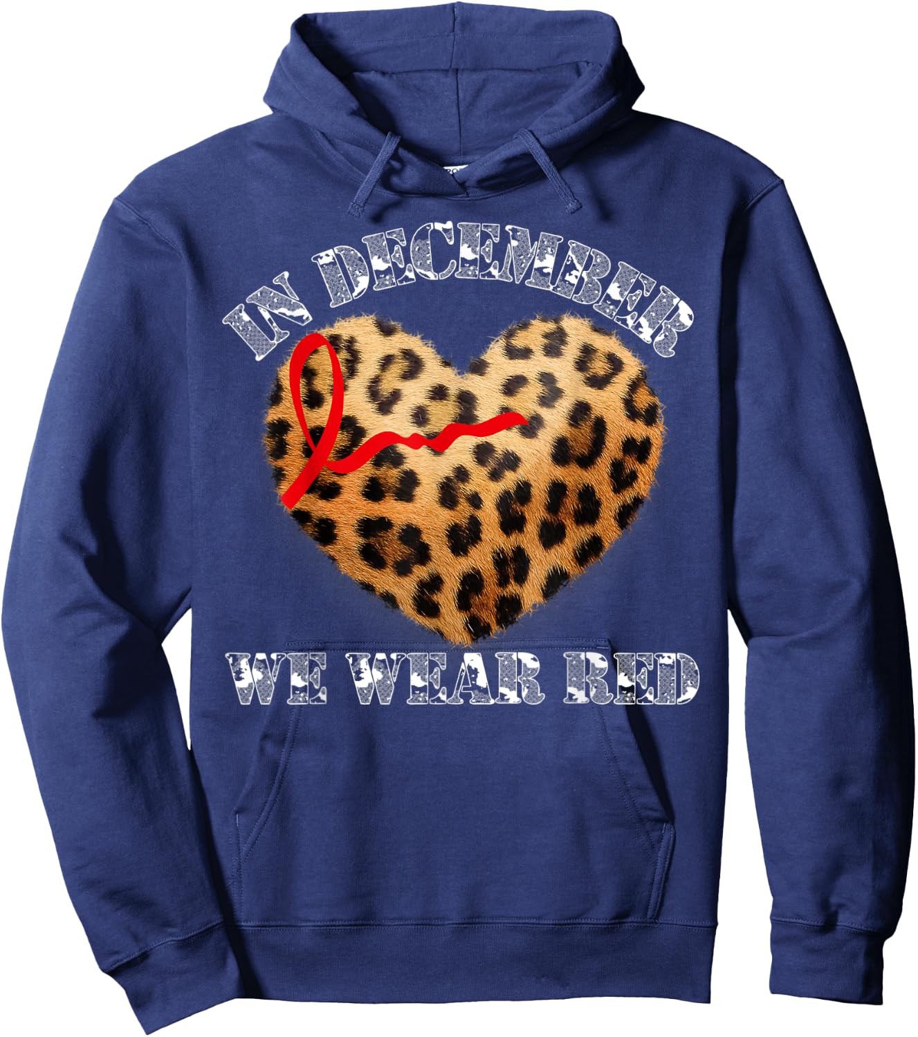 In December We Wear Red HIV Awareness Month World AIDS Day Hoodie - Hoodie | Navy