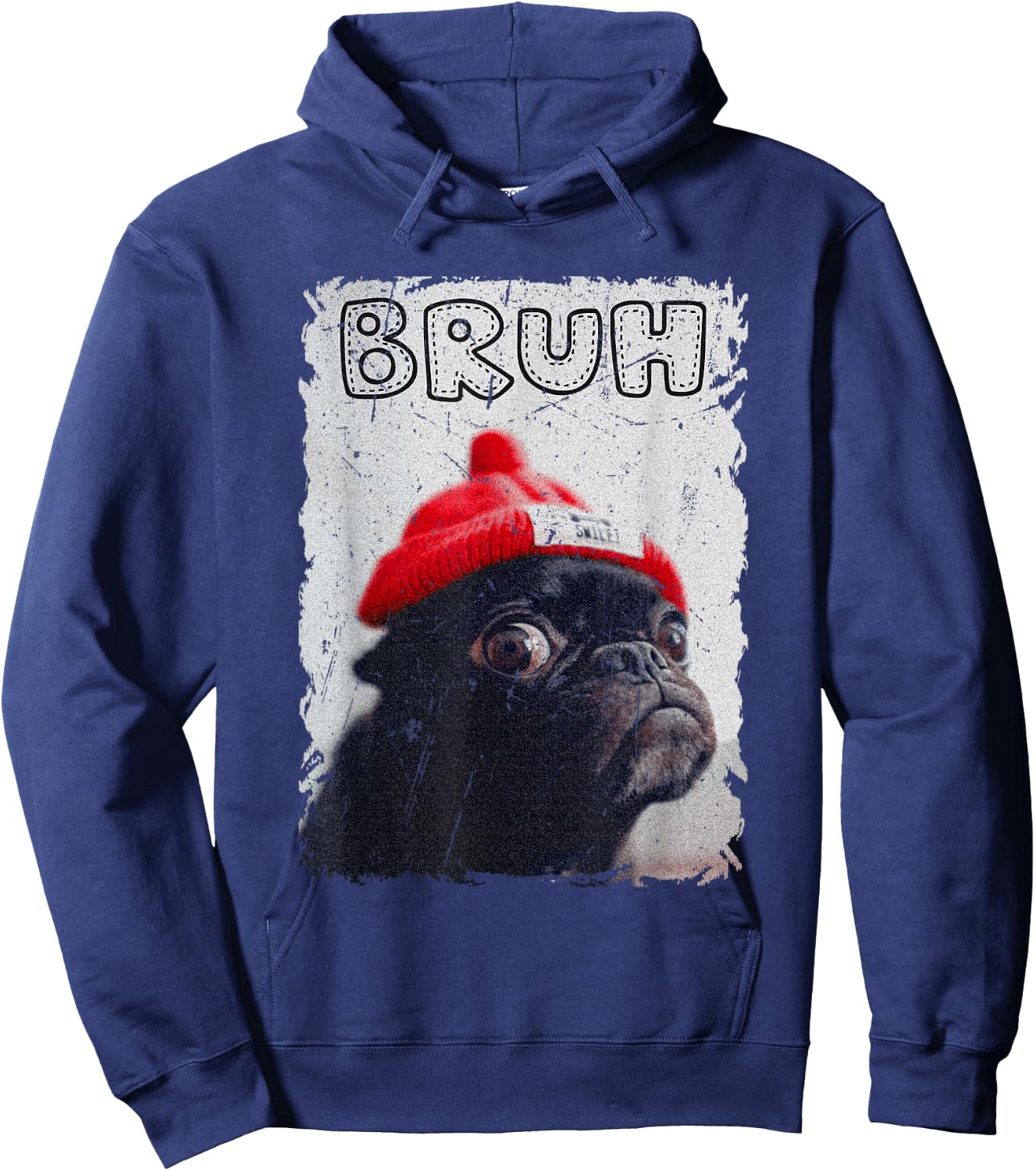Funny Pug says "Bruh" Cute Dog Fashion Brah Meme Quote Hoodie - Hoodie | Navy