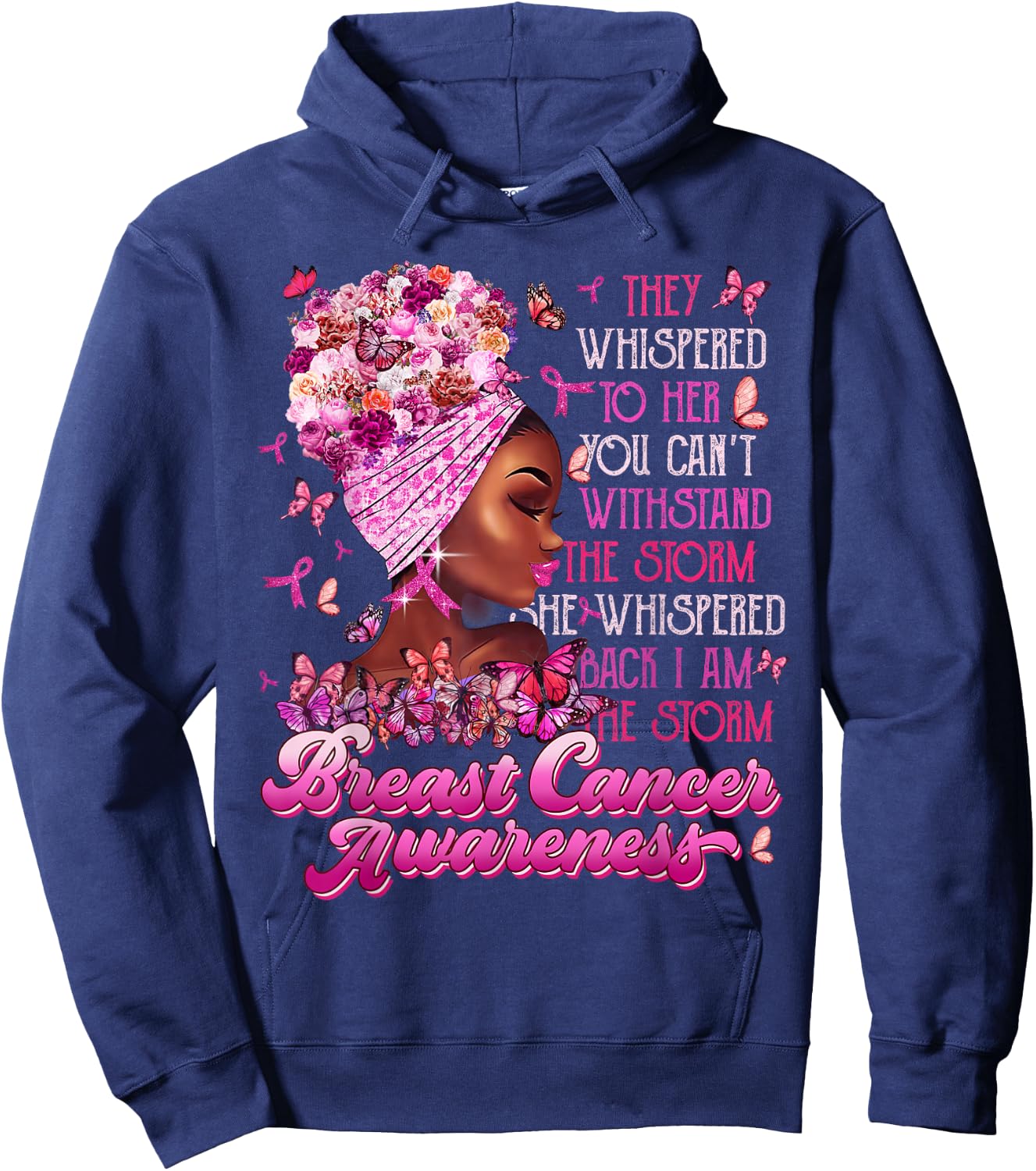 I'm The Storm Black Women Breast Cancer Survivor Pink Ribbon Hoodie - Hoodie | Navy