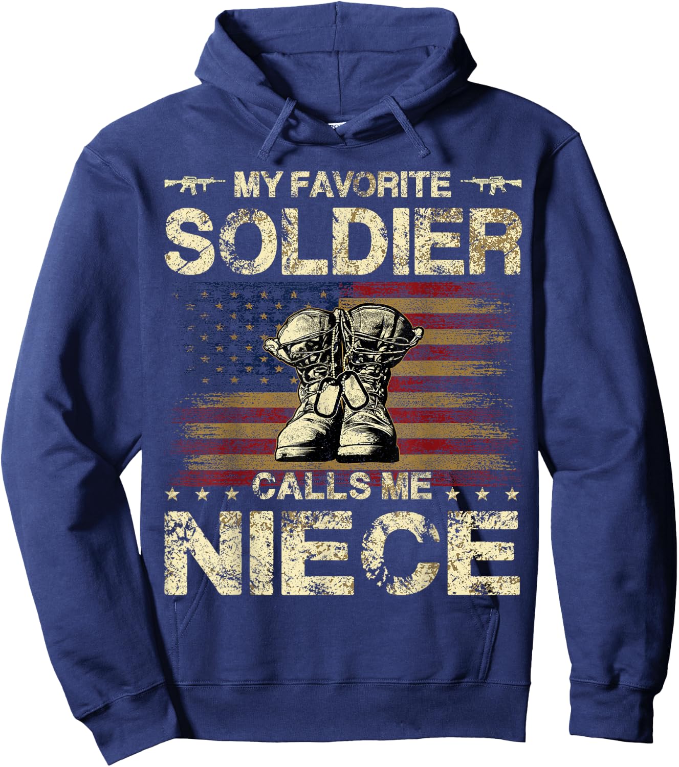 My Favorite Soldier Calls Me Niece | Proud Army Niece Hoodie - Hoodie | Navy