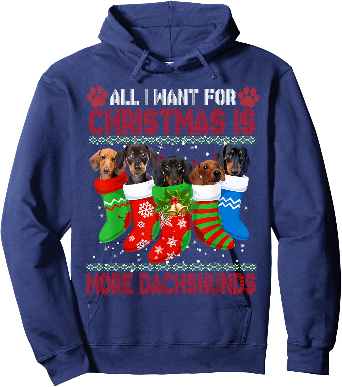 I Want For Christmas Is More Dachshunds Ugly Xmas Dog Lovers Hoodie - Hoodie | Navy