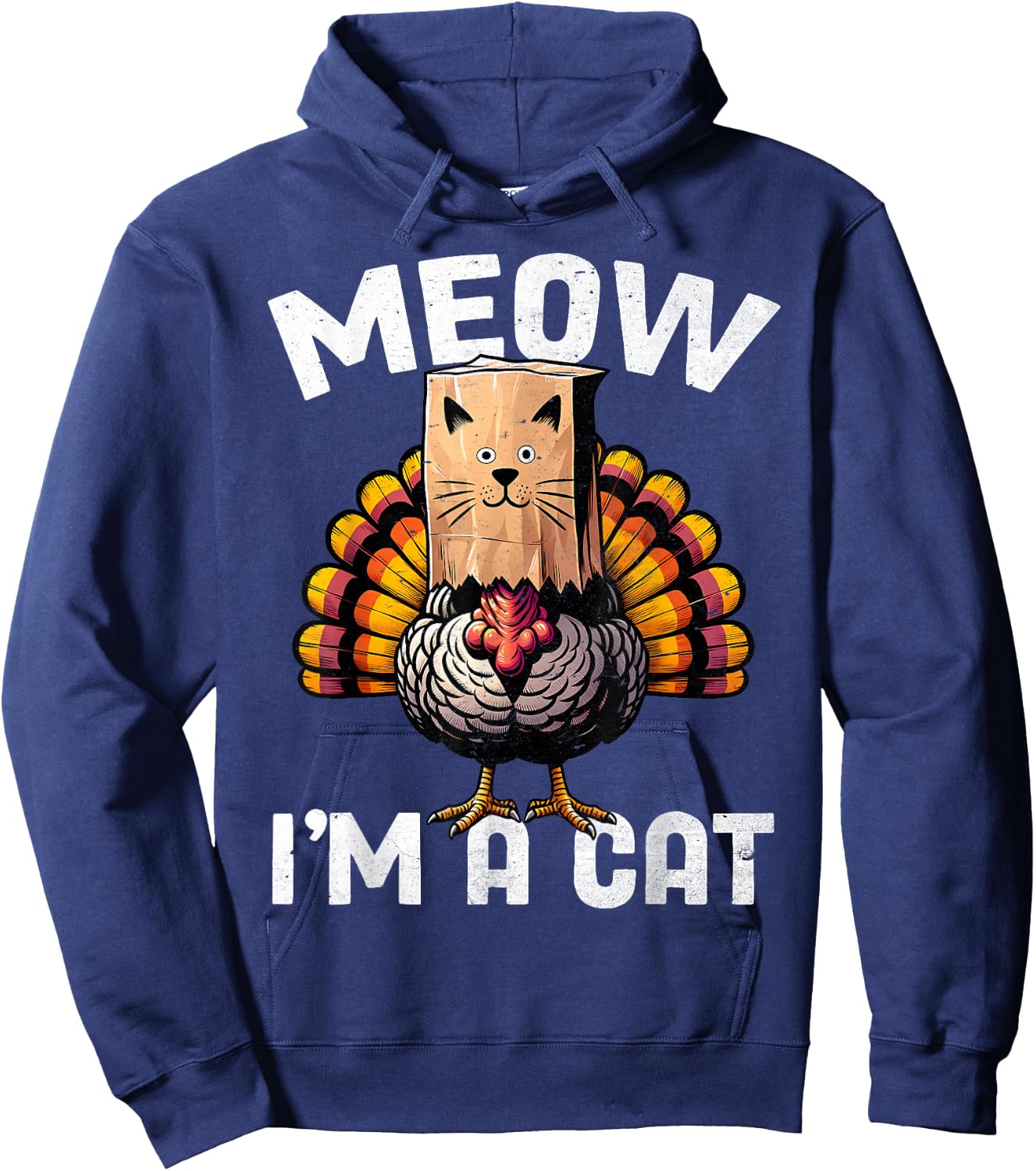 Thanksgiving Funny Turkey Fake Cat Disguise Fall Holiday Men Women Girls Kids Hoodie - Hoodie | Navy