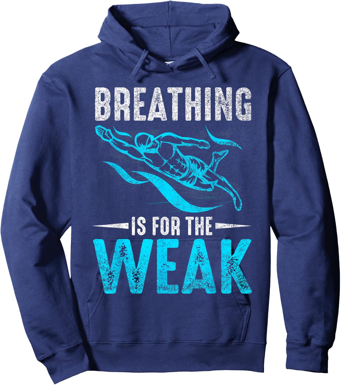 Breathing Is For The Weak Design For Swimmers And Divers Hoodie - Hoodie | Navy