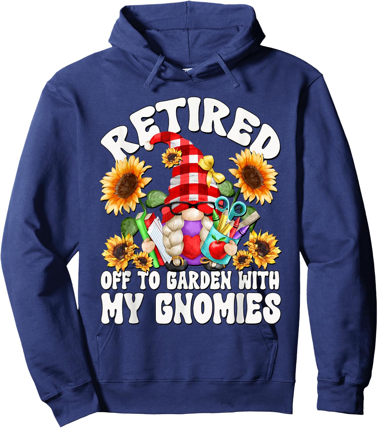 Funny Retirement Teacher Gnome Retired Mom Life Hoodie - Hoodie | Navy