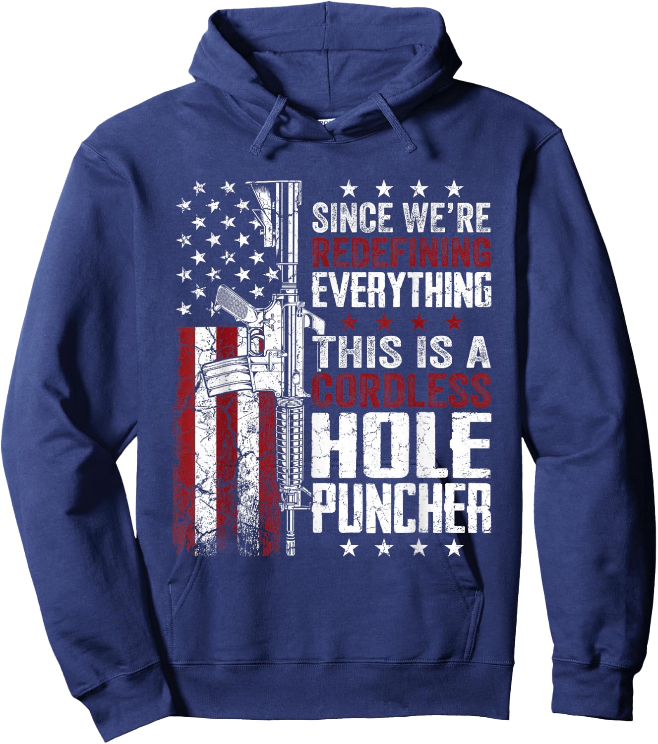 We're Redefining Everything This Is A Cordless Hole Puncher Hoodie - Hoodie | Navy