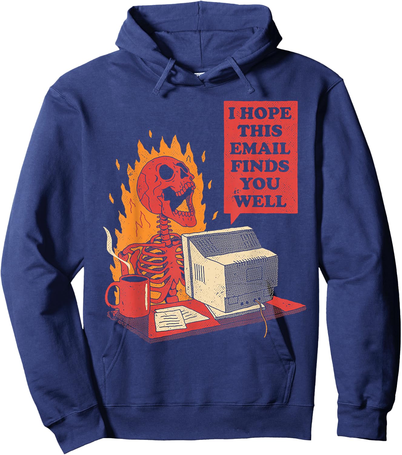 Skeleton I Hope This Emails Finds You Well Hoodie - Hoodie | Navy