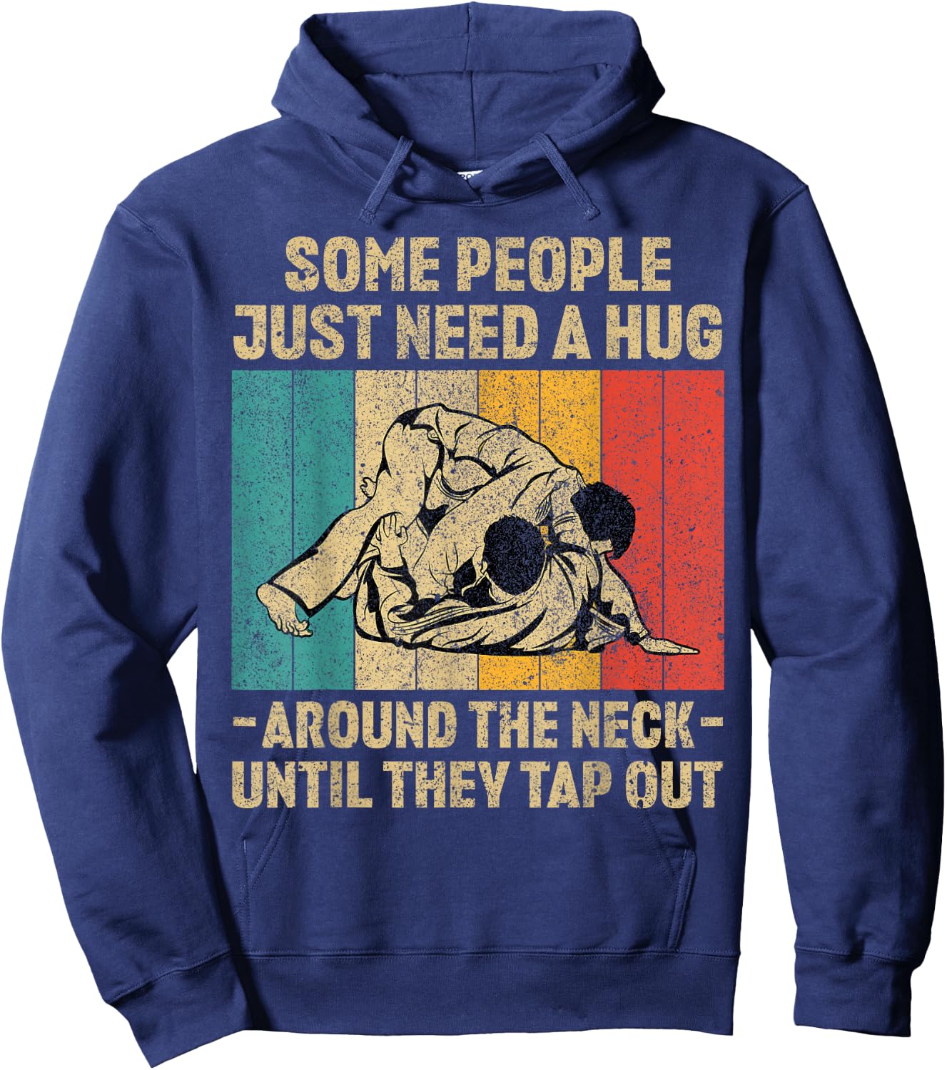 Some People Just Need A Hug Vintage BJJ Brazilian Jiu Jitsu Hoodie - Hoodie | Navy