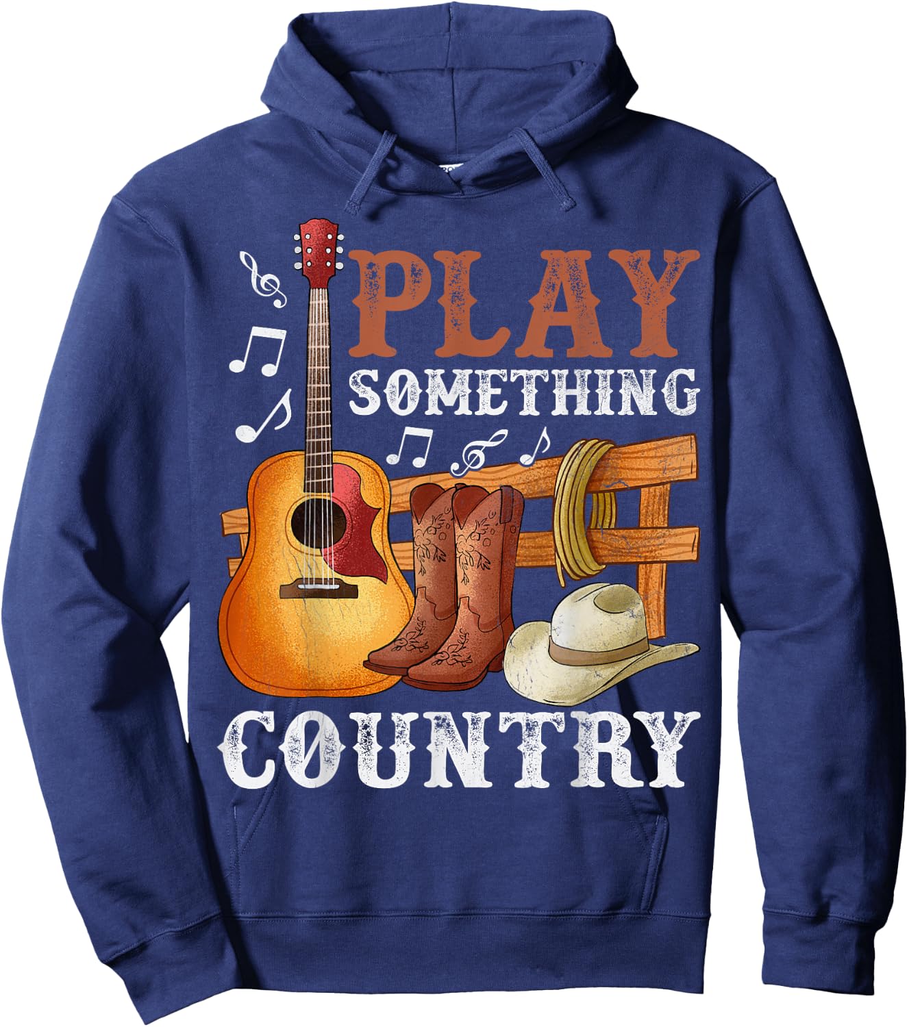 Play Something Country Funny Country Life Country Music Hoodie - Hoodie | Navy