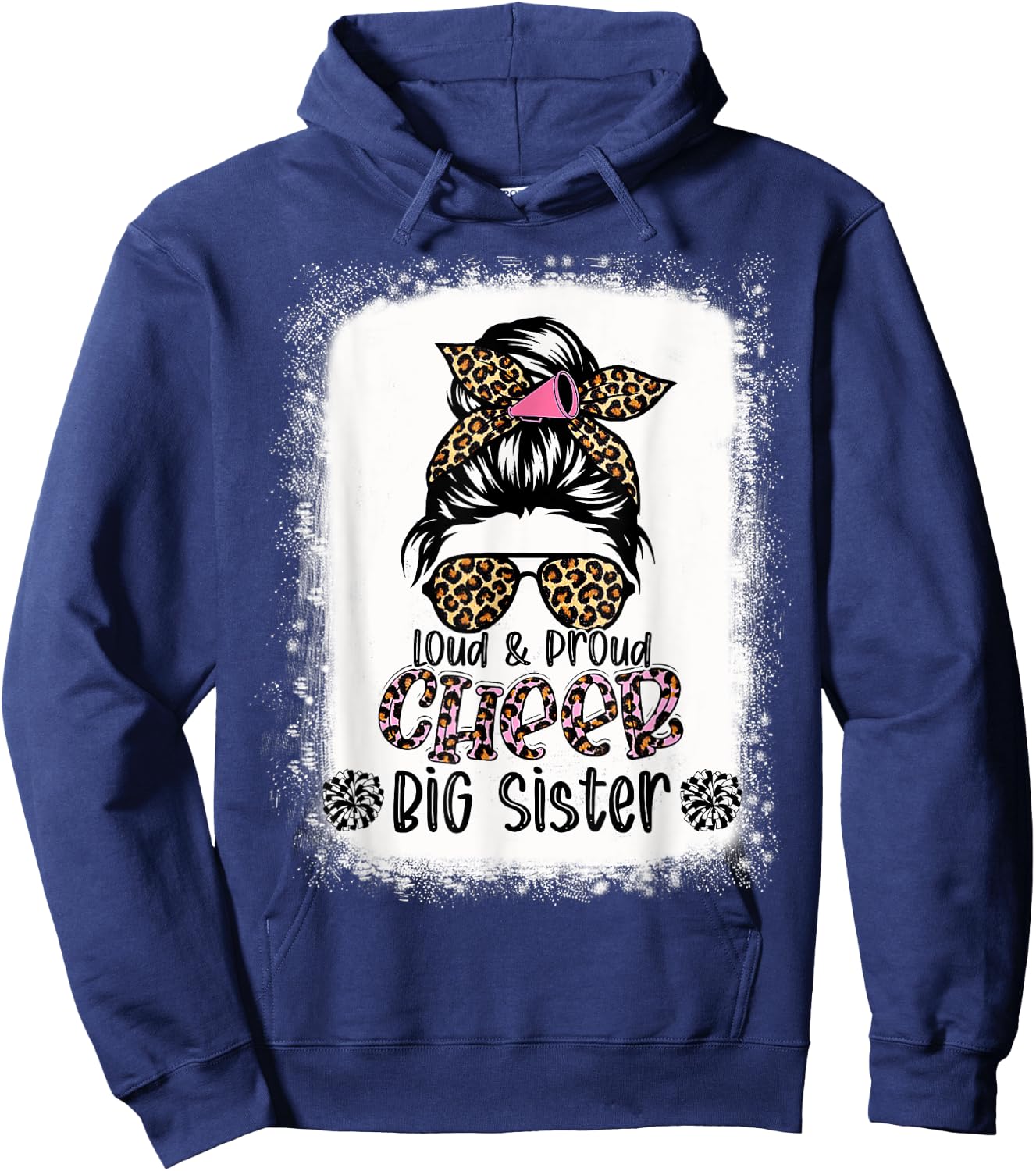 Loud And Proud Cheer Big Sister Leopard Messy Bun Bleached Hoodie - Hoodie | Navy