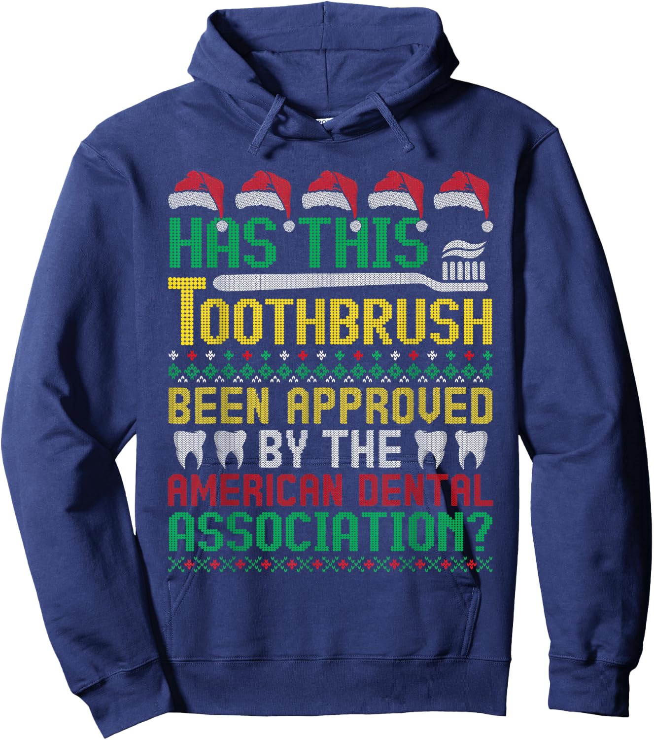 Has This Toothbrush Been Approved American Dental Funny Hoodie - Hoodie | Navy