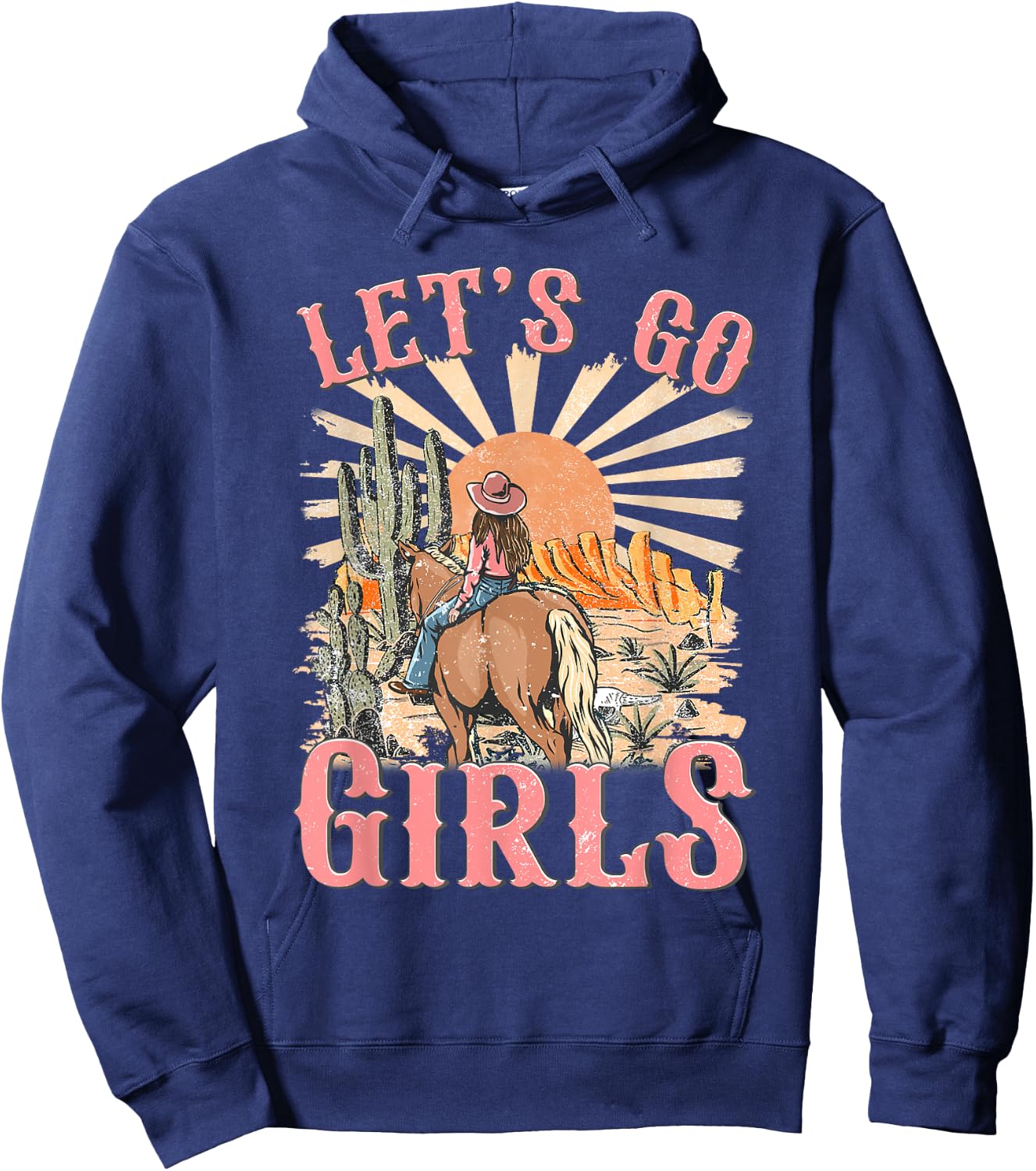 Let's Go Girls Western Cowgirl Desert Bachelorette Party Hoodie - Hoodie | Navy