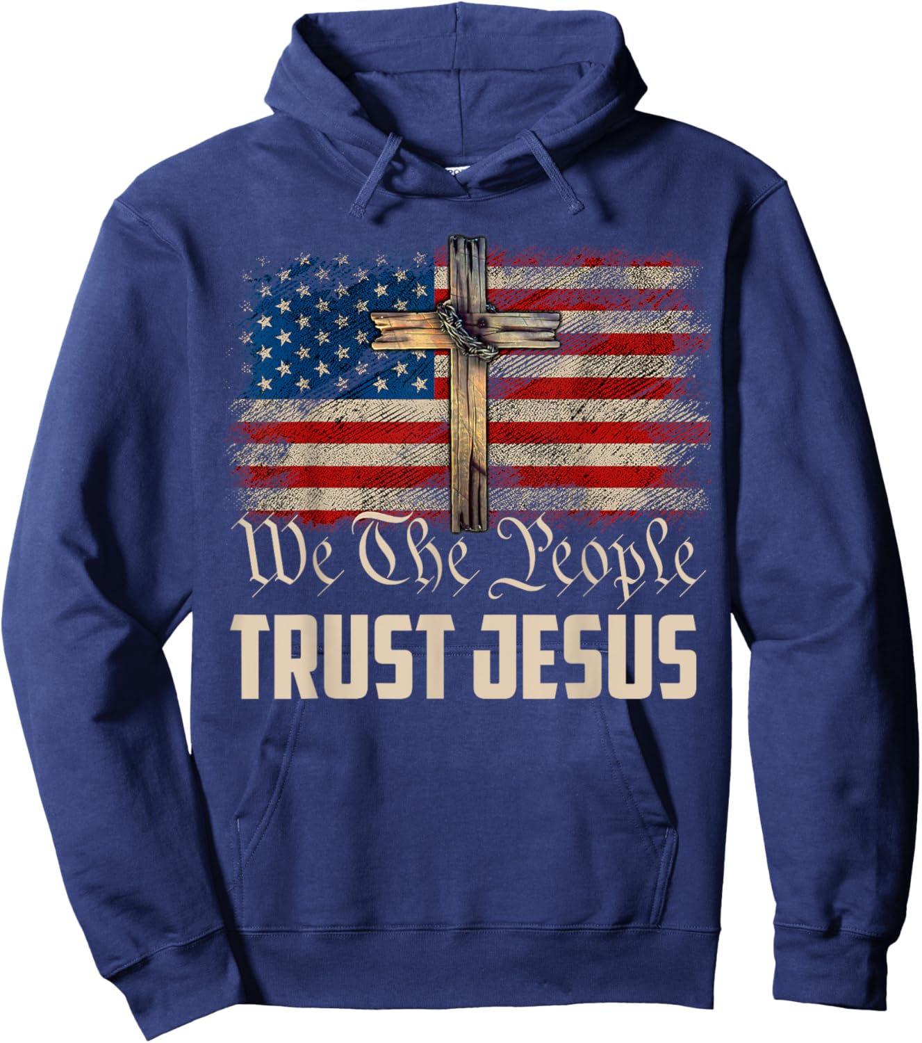 We The People Trust In Jesus - Christian Patriotic USA Flag Women Men Hoodie - Hoodie | Navy