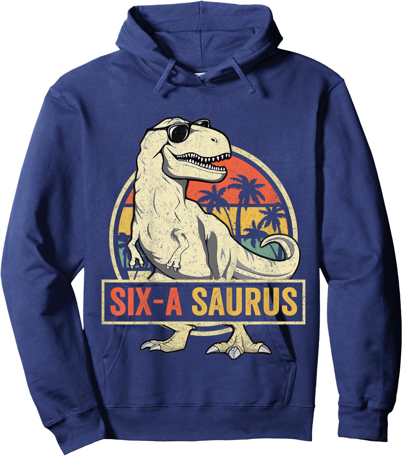 6 Year Old Dinosaur Birthday 6th T Rex Dino Six Saurus Hoodie - Hoodie | Navy