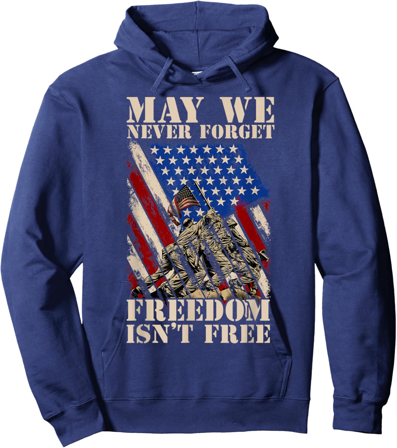 May We Never Forget Freedom Isnt Free USA Flag Veteran Men Hoodie - Hoodie | Navy