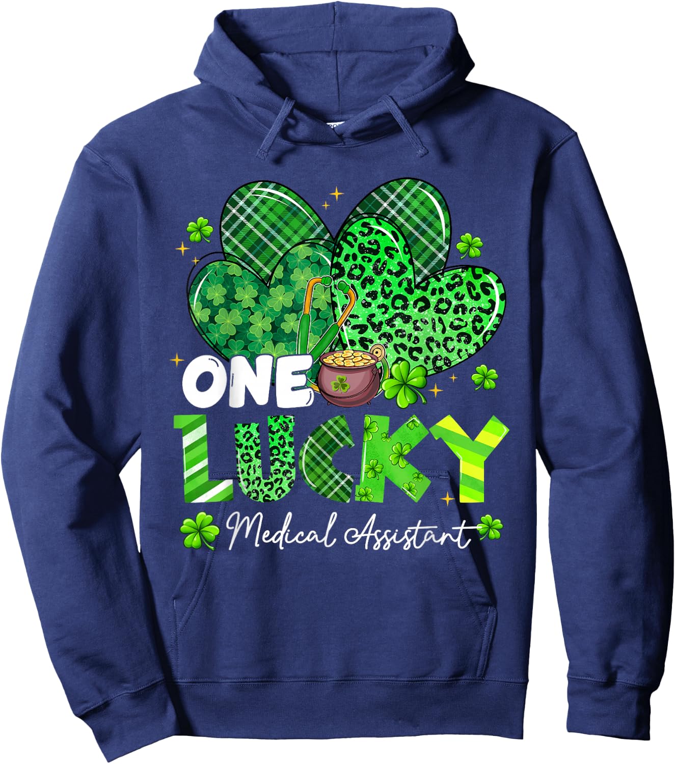 One Lucky Medical Assistant St Patrick's Day Shamrock Heart Hoodie - Hoodie | Navy