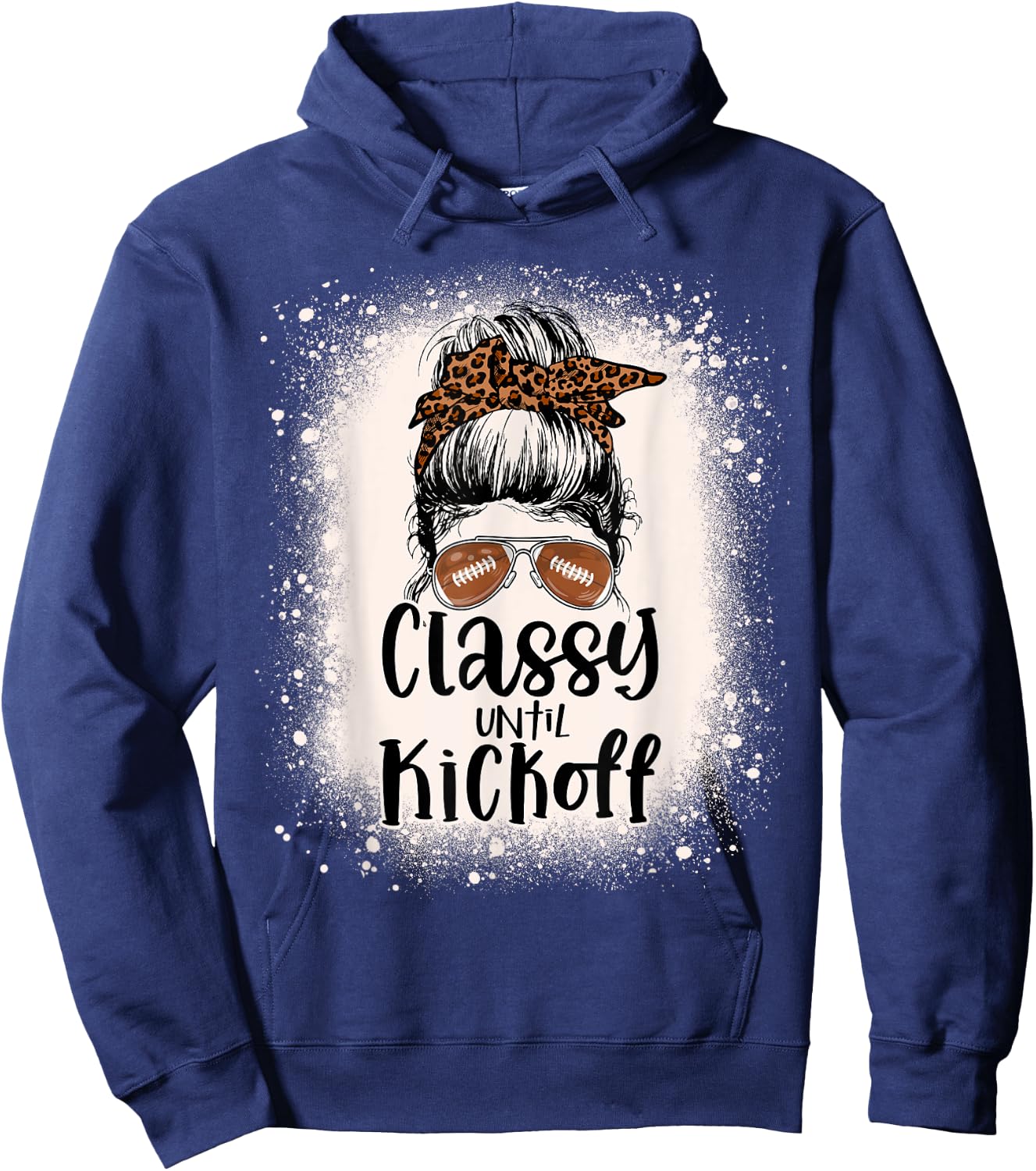 Bleached Football Leopard Messy Bun Classy Until Kickoff Hoodie - Hoodie | Navy