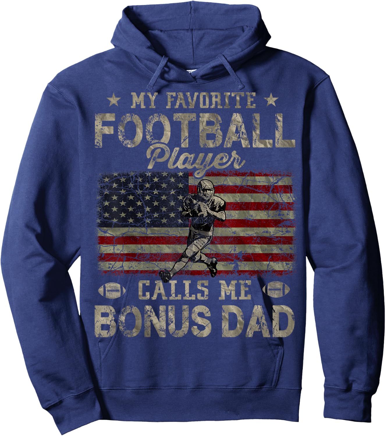 My Favorite Football Player Calls Me Bonus Dad Father's Day Hoodie - Hoodie | Navy