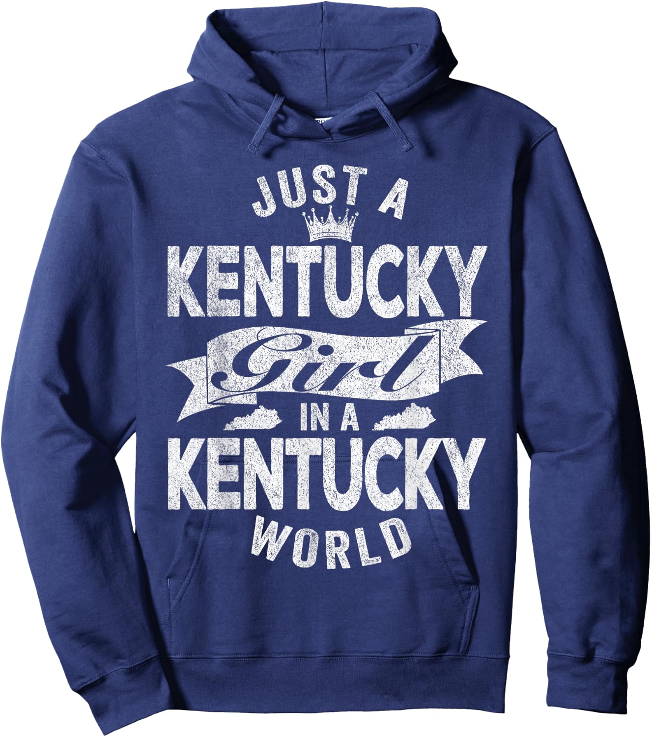 Just A Kentucky Girl In A Kentucky World Hoodie - Hoodie | Navy