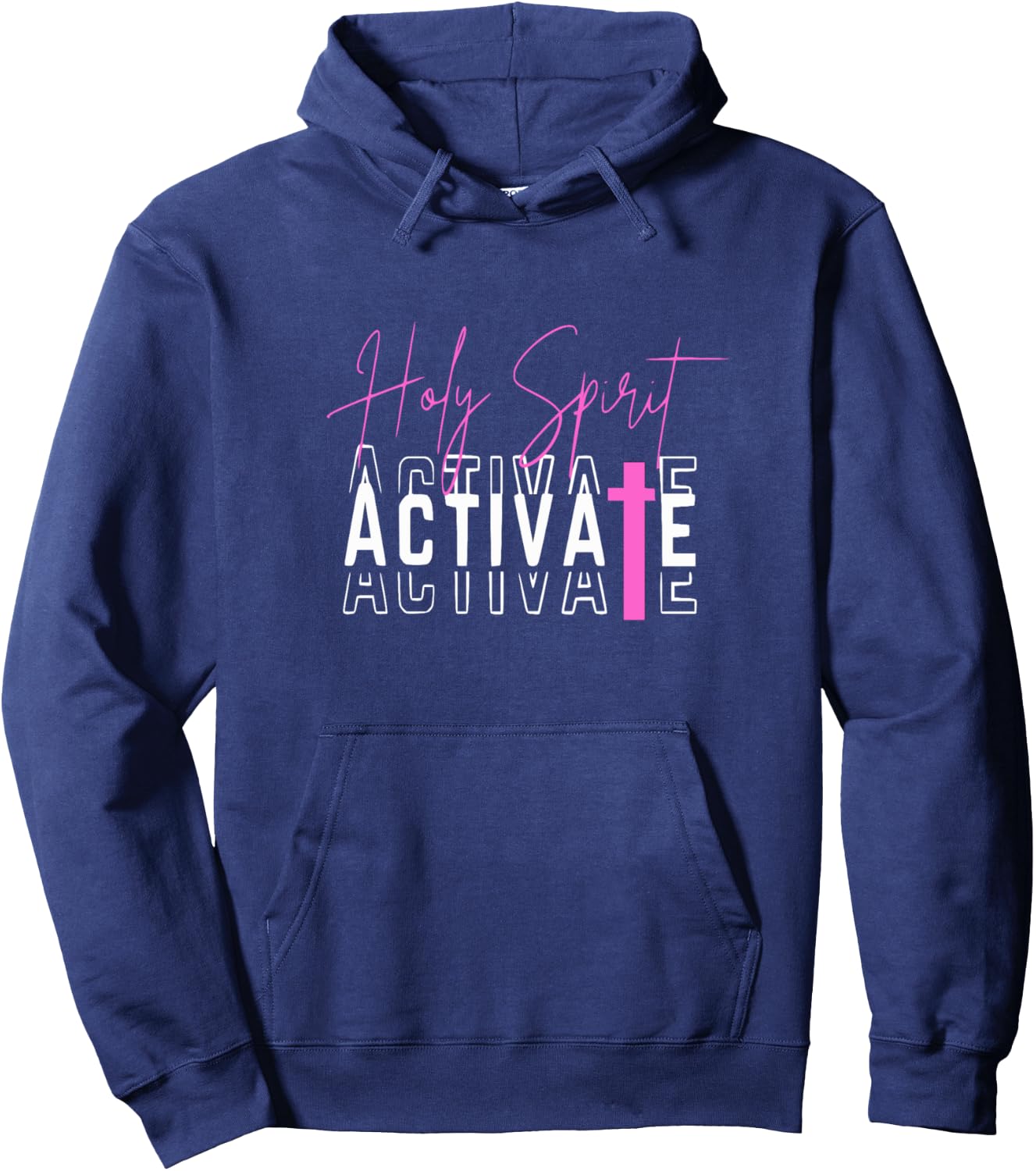 Holy Spirit Activate Pink Hoodie - Hoodie | Navy