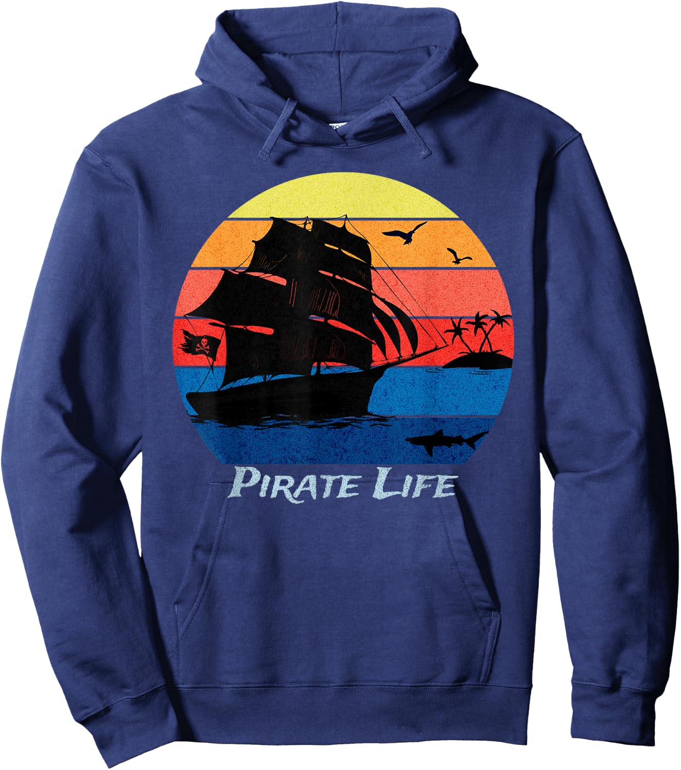 Arrgh Pirate Life Pirate Ship and Jolly Roger Flag Pirate Hoodie - Hoodie | Navy
