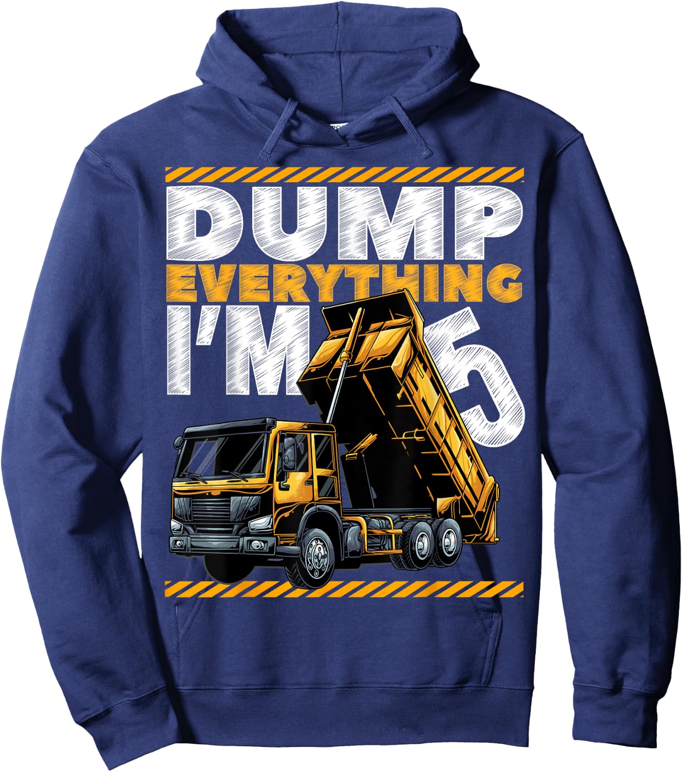5th Birthday Construction Truck Dump Everything I'm 5 Bday Hoodie - Hoodie | Navy