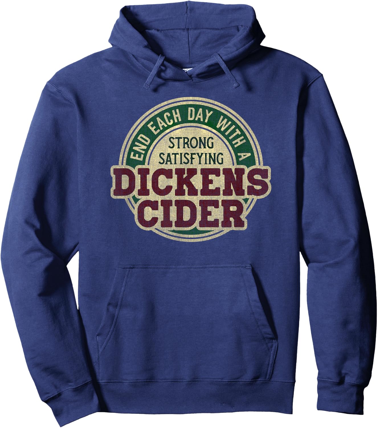 End Each Day with a Strong, Satisfying Dickens Cider Hoodie - Hoodie | Navy